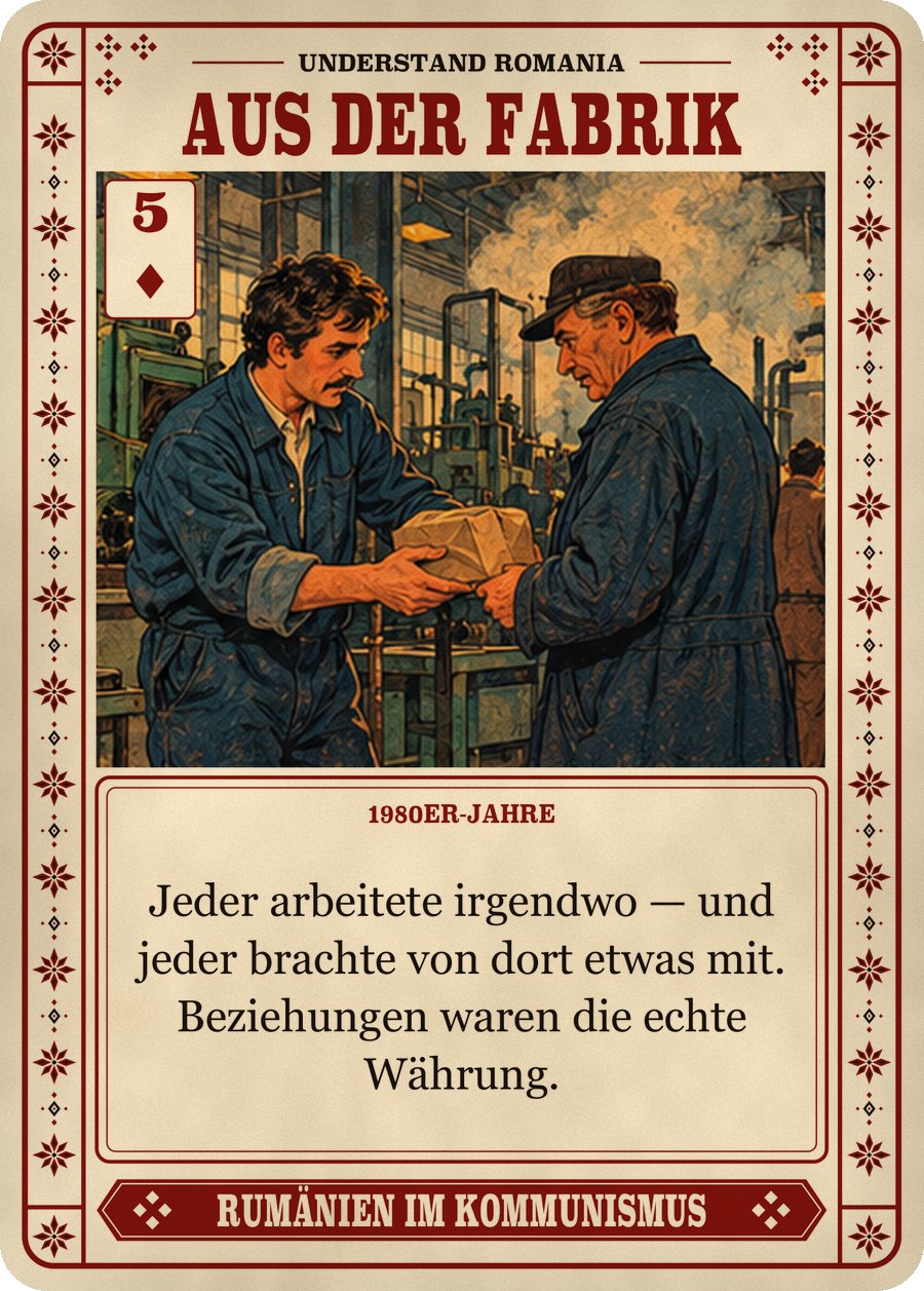 AUS DER FABRIK — 1980er-Jahre. Jeder arbeitete irgendwo — und jeder brachte von dort etwas mit. Beziehungen waren die echte Währung.