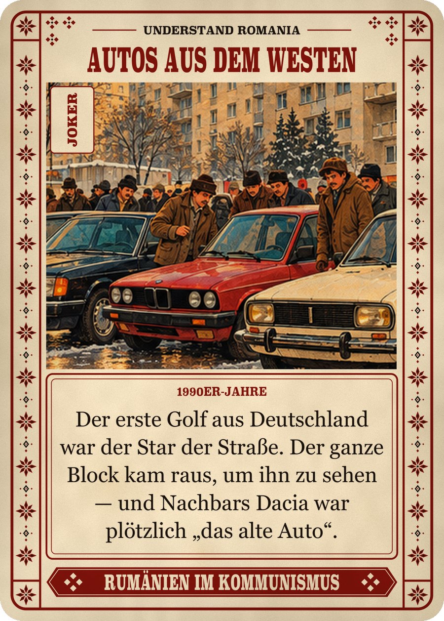 AUTOS AUS DEM WESTEN — 1990er-Jahre. Der erste Golf aus Deutschland war der Star der Straße. Der ganze Block kam raus, um ihn zu sehen — und Nachbars Dacia war plötzlich „das alte Auto“.