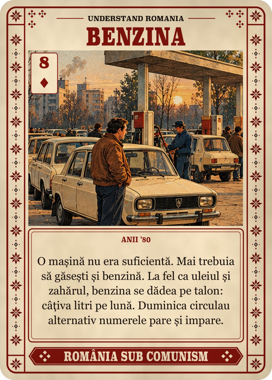 BENZINA — anii ’80. O mașină nu era suficientă. Mai trebuia să găsești și benzină. La fel ca uleiul și zahărul, benzina se dădea pe talon: câțiva litri pe lună. Duminica circulau alternativ numerele pare și impare.