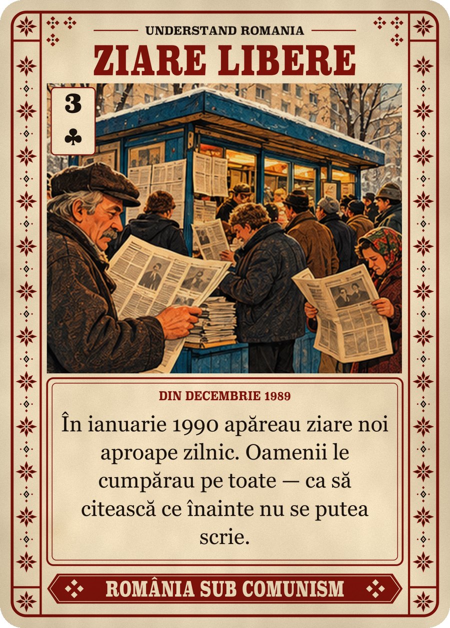 ZIARE LIBERE — din decembrie 1989. În ianuarie 1990 apăreau ziare noi aproape zilnic. Oamenii le cumpărau pe toate — ca să citească ce înainte nu se putea scrie.